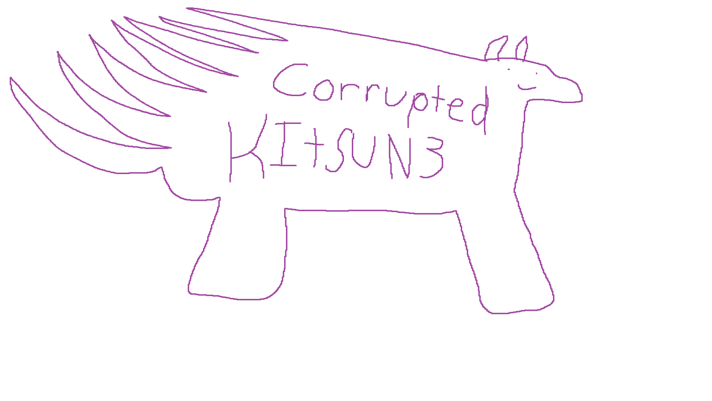 Corrupted Kitsune (Discord Required)