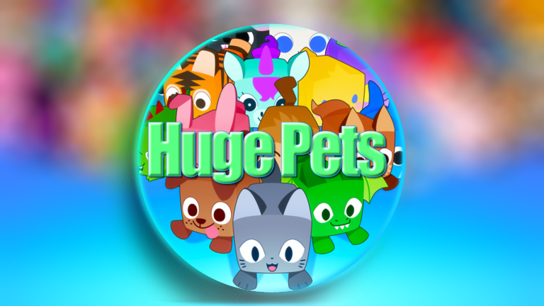 Huge Pets